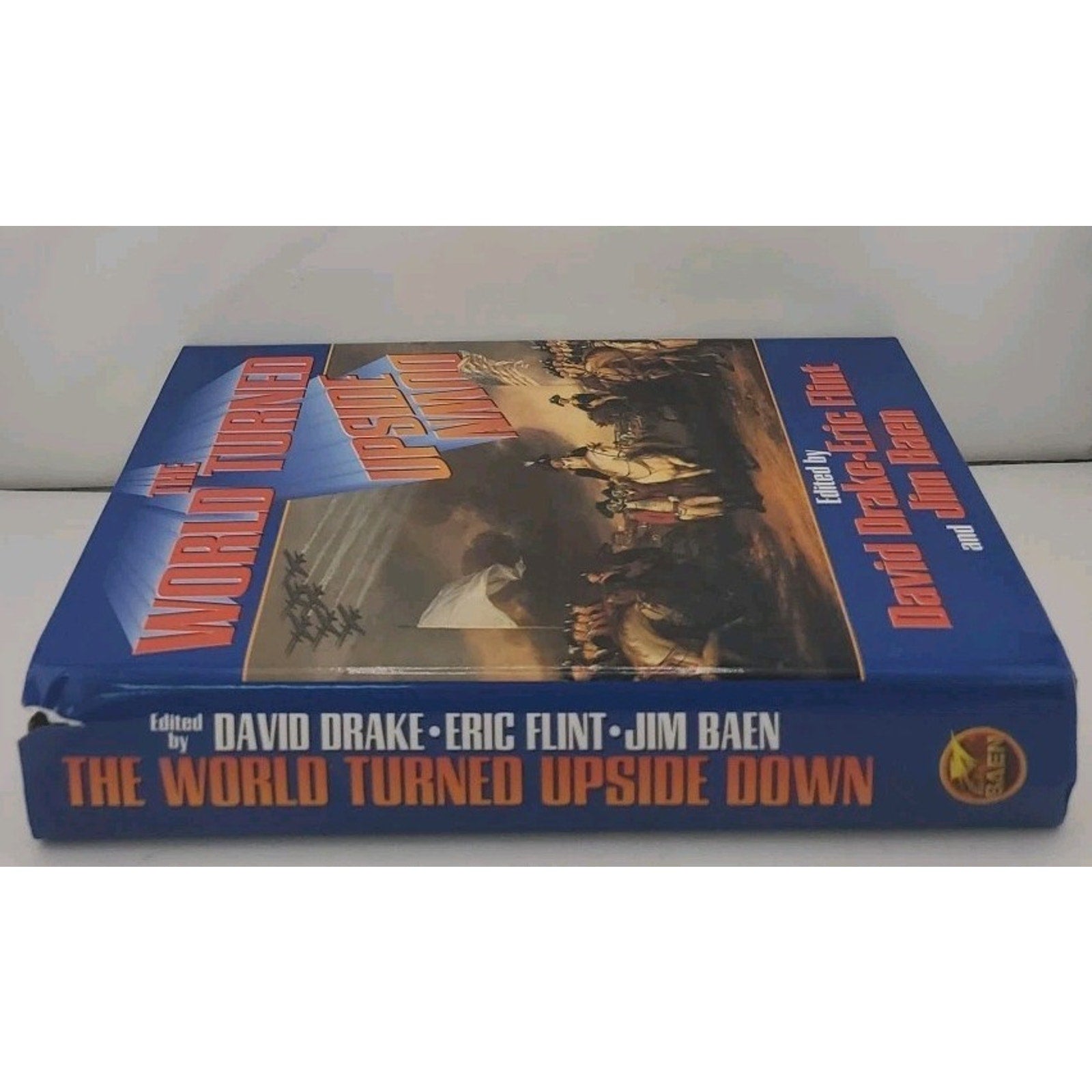 World Turned Upside Down by Eric Flint (2005, Hardcover)