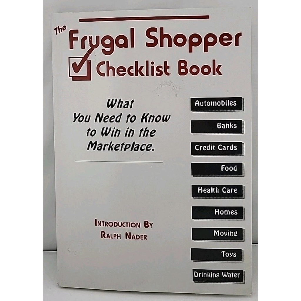 The Frugal Shopper Checklist Book: What You Need to Know to Win in the...