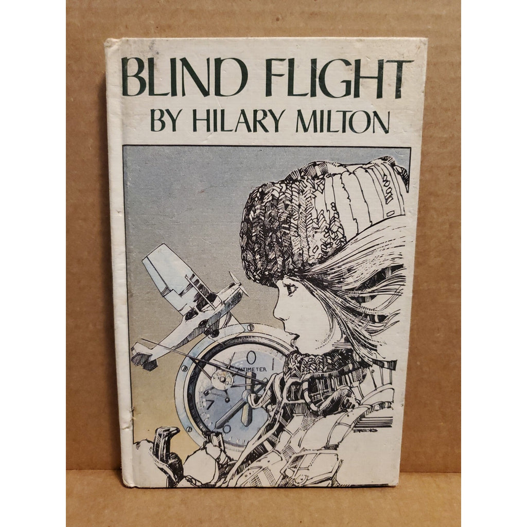 Blind Flight by Hilary Milton