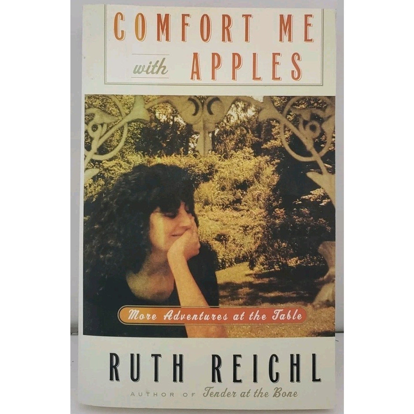 Comfort Me with Apples: More Adventures at the Table - Paperback