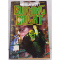 Burning Bright by Melissa Scott (1993, Hardcover)
