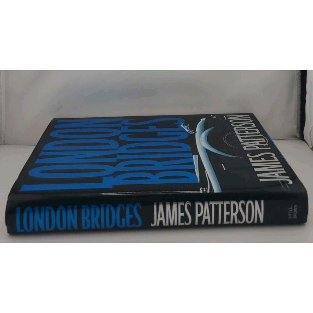 London Bridges by James Patterson (2004, Hardcover)