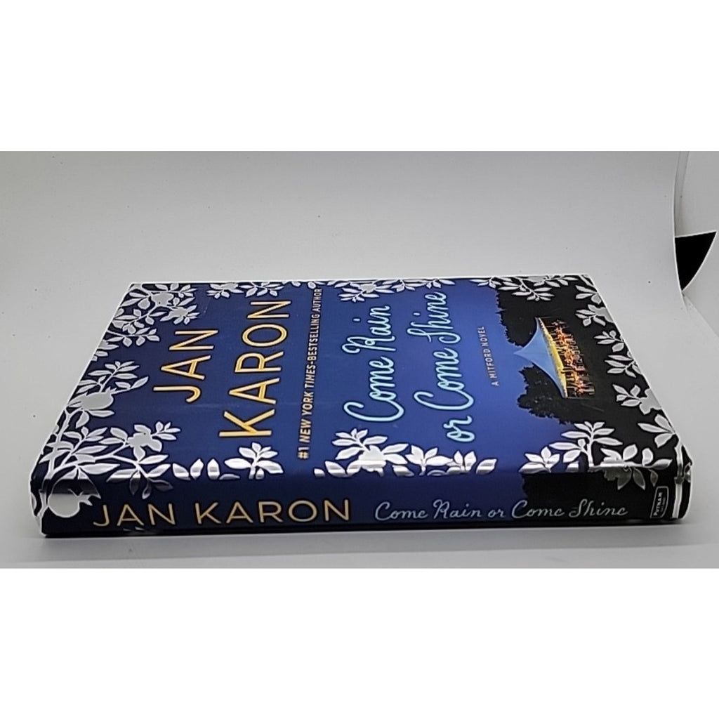 Come Rain or Come Shine by Jan Karon (2015, Hardcover)