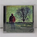 Carry Me Jesus - Eddie Willis CD *Brand New*