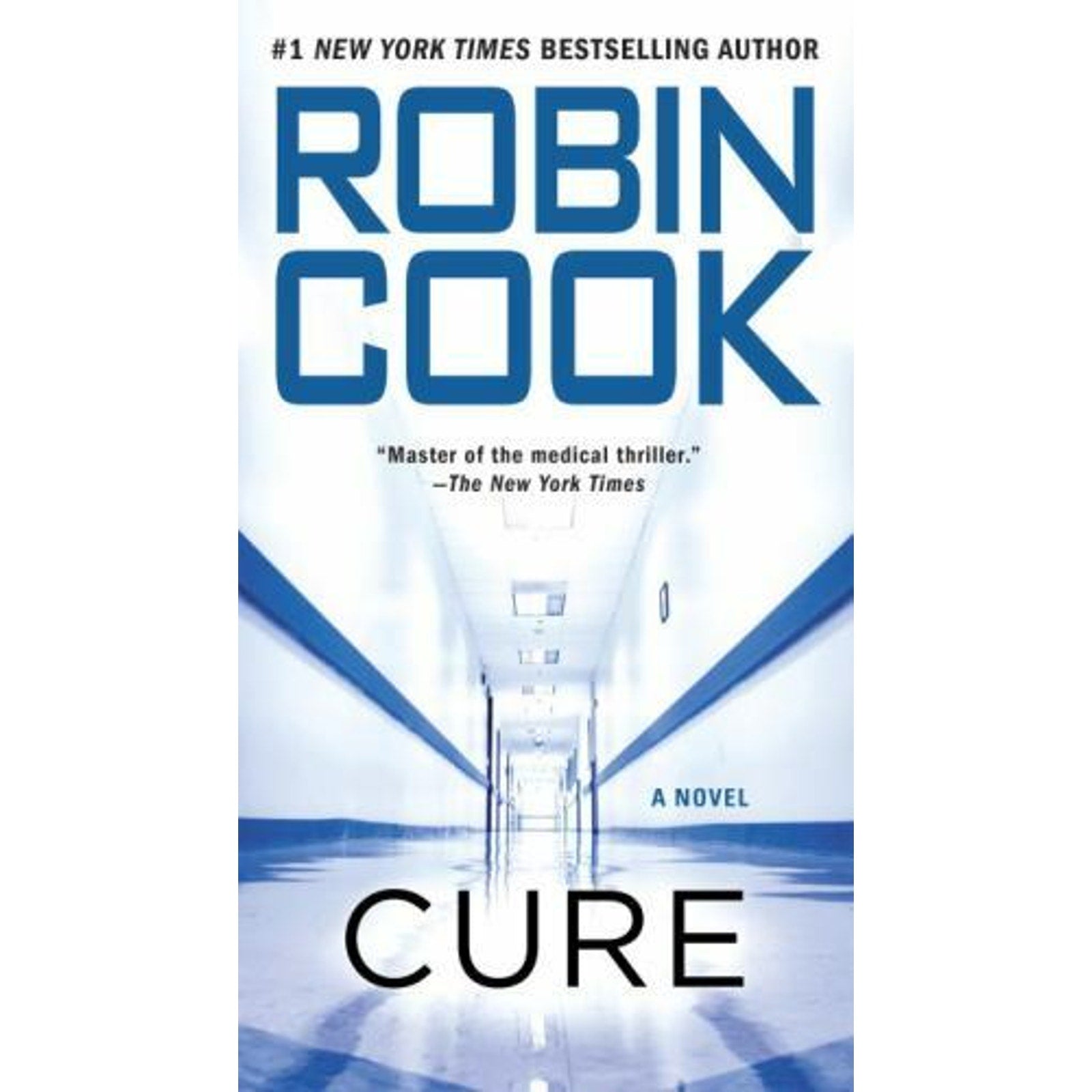 Cure by Robin Cook (2011, Paperback)