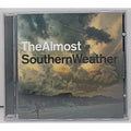 Southern Weather by The Almost (CD, 2007)