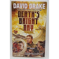 Death's Bright Day by David Drake (2017, Mass Market)