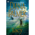 Lacy by Diana Palmer (2006, Perfect)