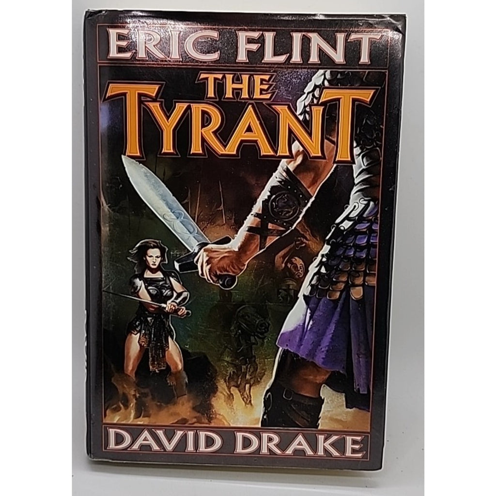 Tyrant by Eric Flint and David Drake (2002, Hardcover)