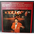 Guy Lombardo And His Royal Canadians – The Lombardo Years (Vinyl)