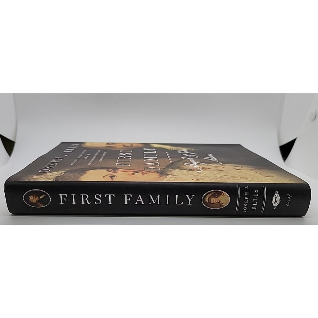 First Family : Abigail and John Adams by Joseph J. Ellis (2010, Hardcover)