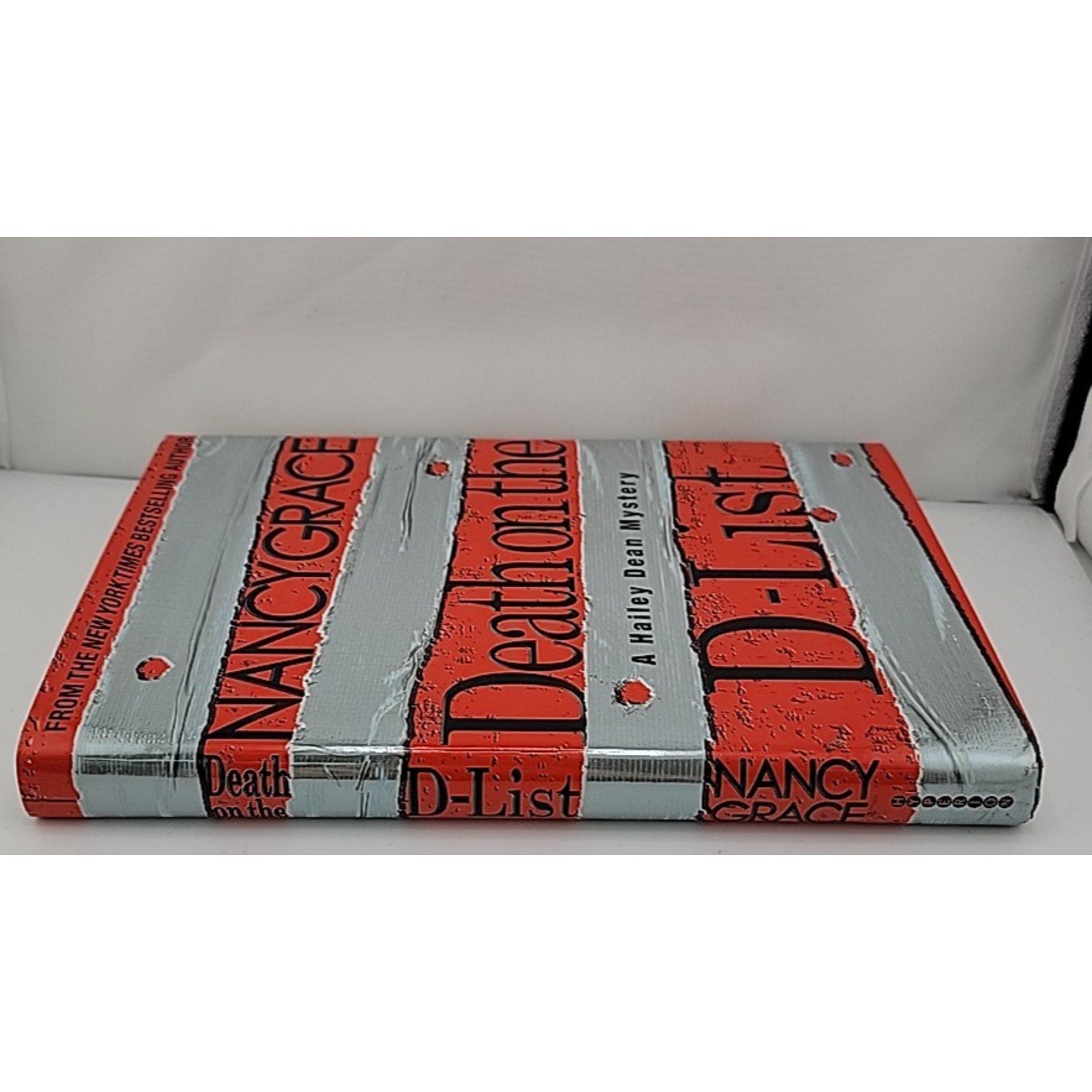 Death on the D-List by Nancy Grace (2010, Hardcover)