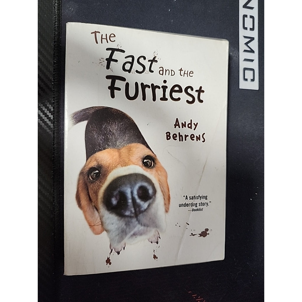 The Fast and the Furriest by Andy Behrens (2011, Digest Paperback)