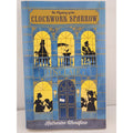 Mystery of the Clockwork Sparrow by Katherine Woodfine (2016, Trade Paperback)