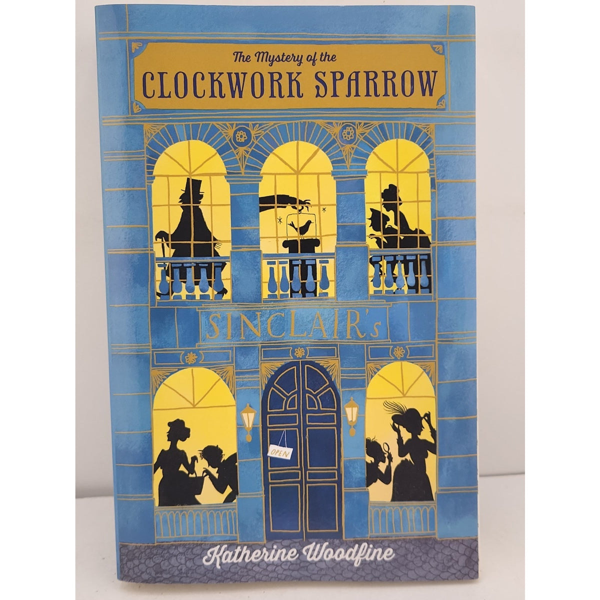 Mystery of the Clockwork Sparrow by Katherine Woodfine (2016, Trade Paperback)