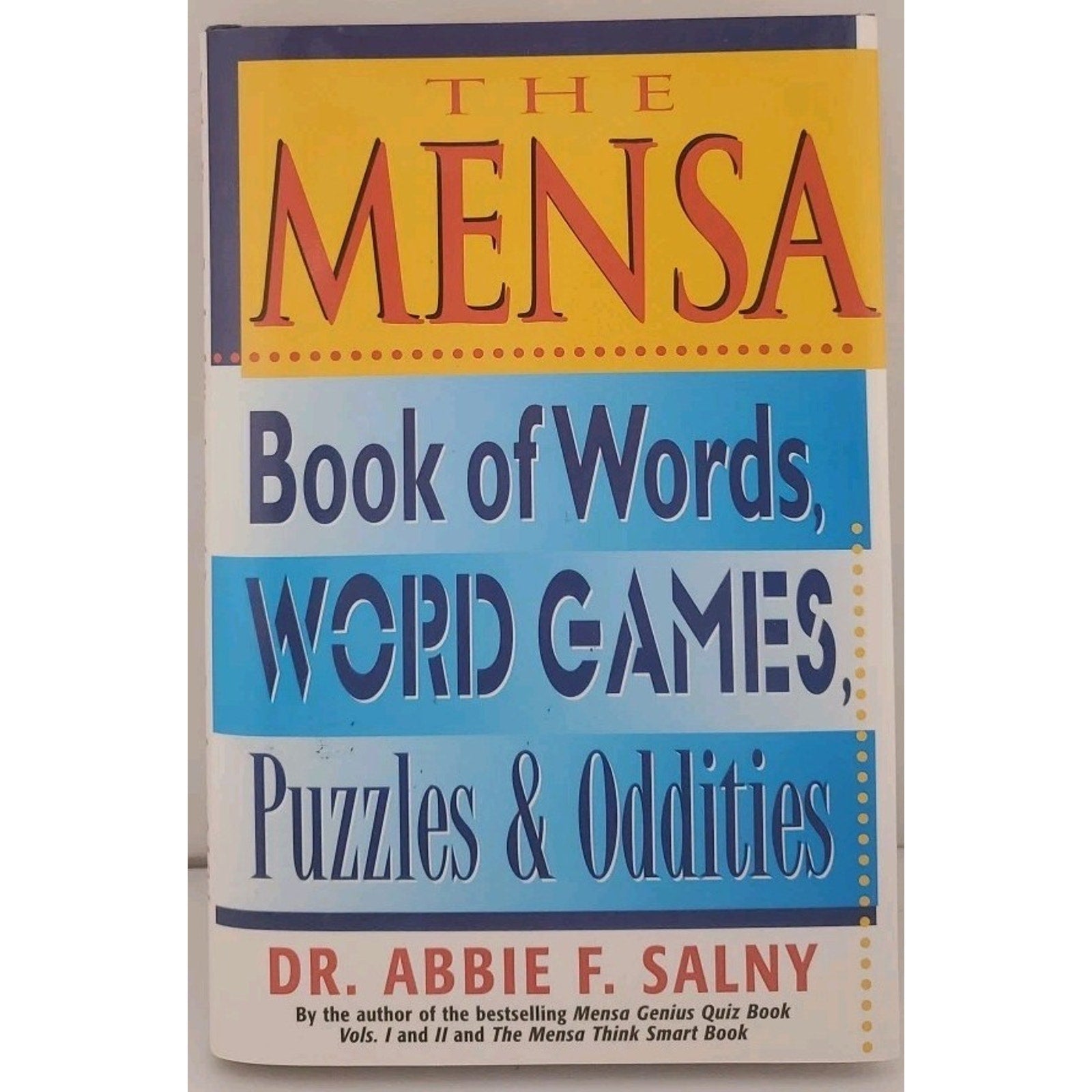 Mensa Book of Words, Word Games, Puzzles and Oddities by Abbie F. Salny...