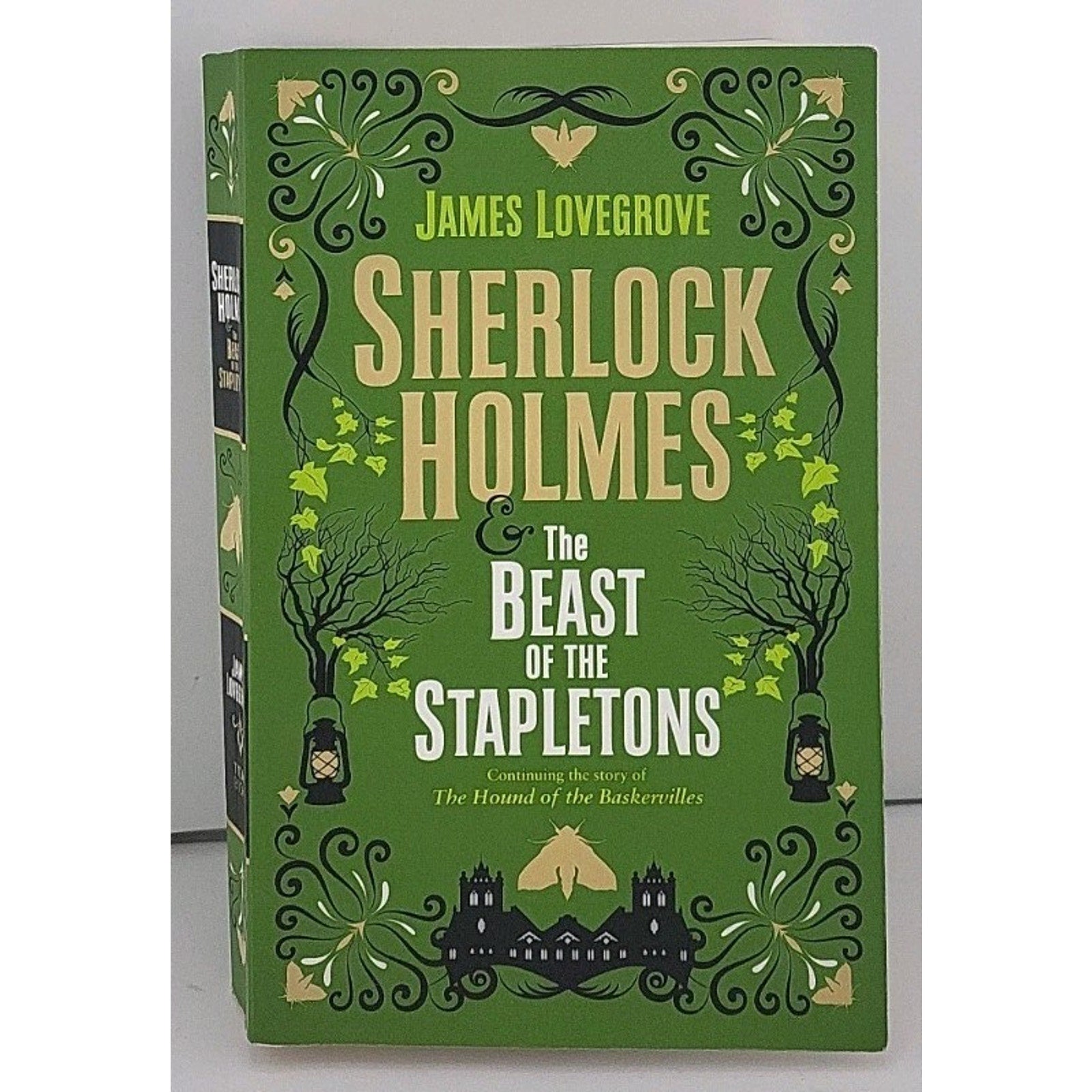 Sherlock Holmes and the Beast of the Stapletons by James Lovegrove (2021, Trade