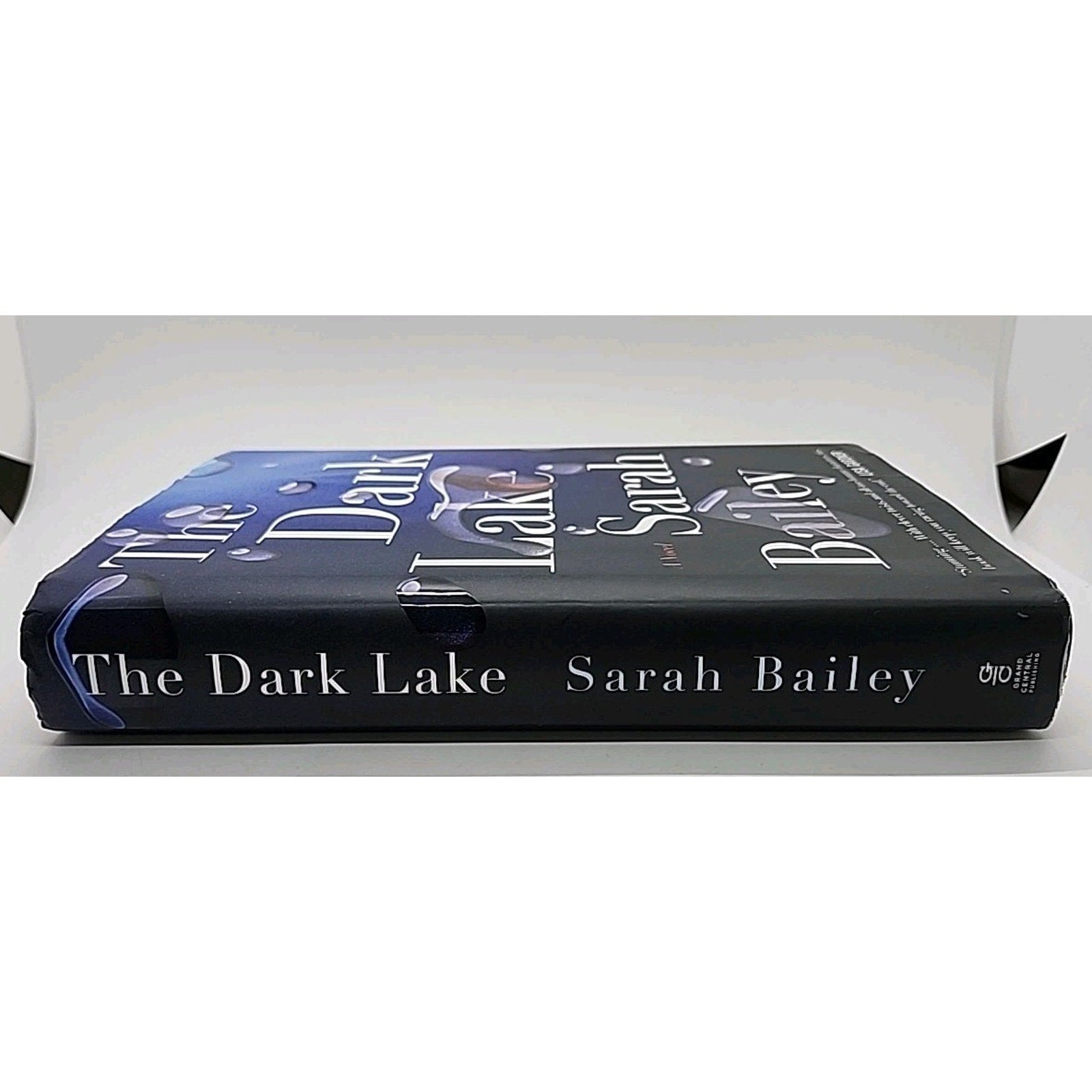 Dark Lake by Sarah Bailey (2017, Hardcover)