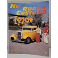 Hot Rods and Customs of the 1970s by Andy Southard Jr. (1998, Trade Paperback)
