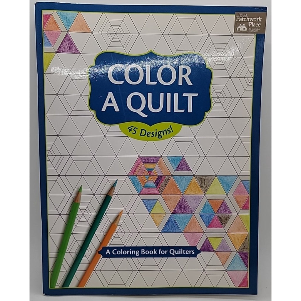 Color a Quilt : A Coloring Book for Quilters by Martingale (2016, Trade