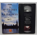 A History Of Britain III Vol 7 (VHS)