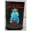Old Twentieth by Joe Haldeman (2006, Paperback)