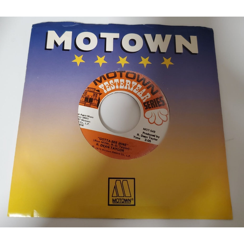 R Dean Taylor - Gotta See Jane - 45RPM Record - Singles