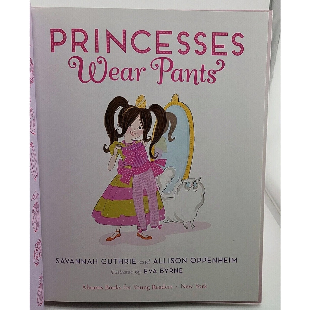 Princesses Wear Pants