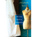 The Way Back to Happiness by Elizabeth Bass (2013, Trade Paperback)
