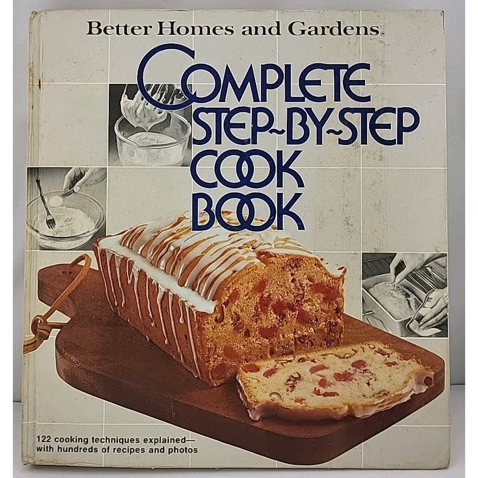 1978 Better Homes & Gardens Complete Step-By-Step Cook Book