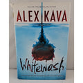 Whitewash by Alex Kava (2007, Hardcover)