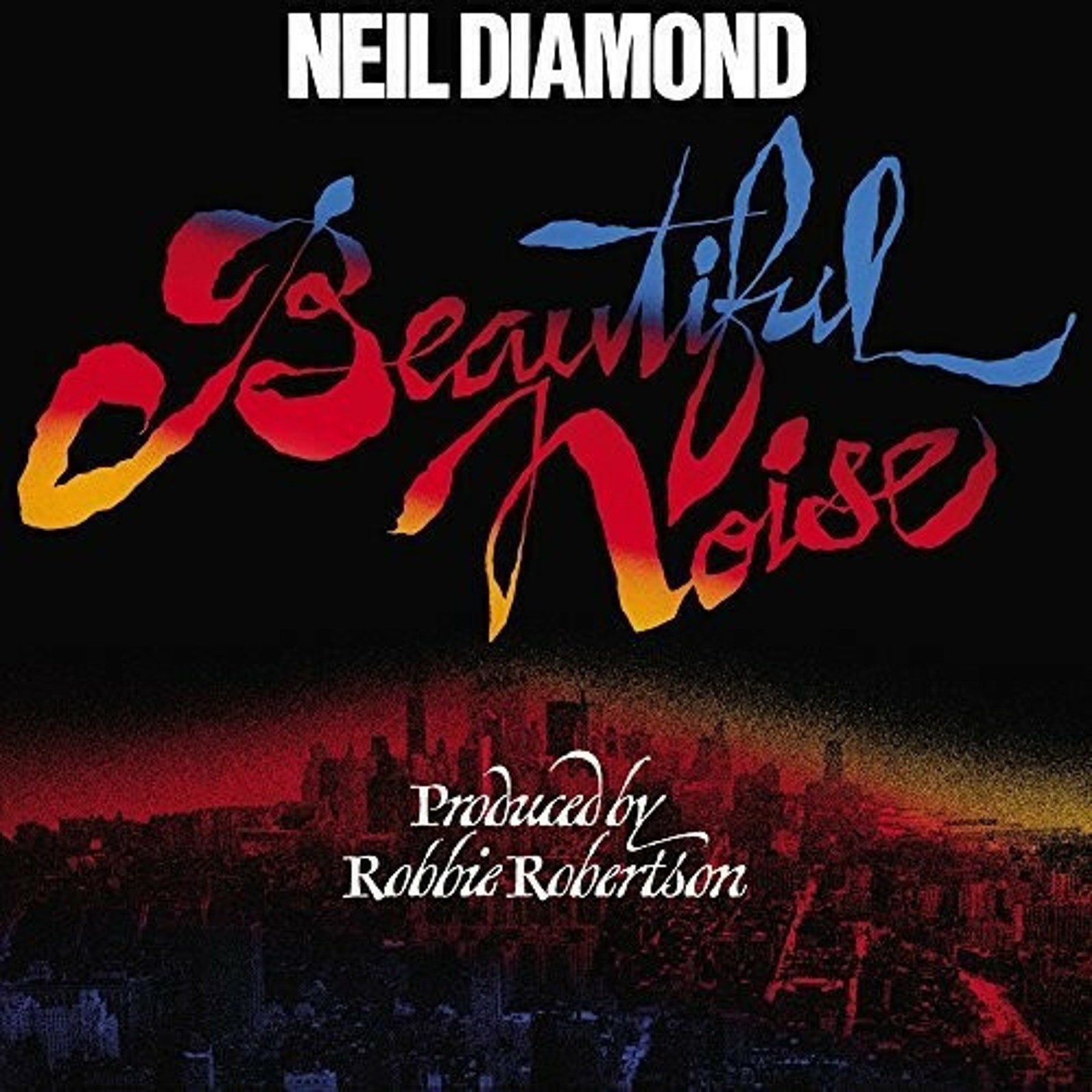 Beautiful Noise by Neil Diamond (Record, 2017)
