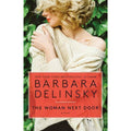 The Woman Next Door by Barbara Delinsky (2019, Trade Paperback)