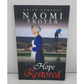 Amish Romance Naomi Troyer - Hope Restored