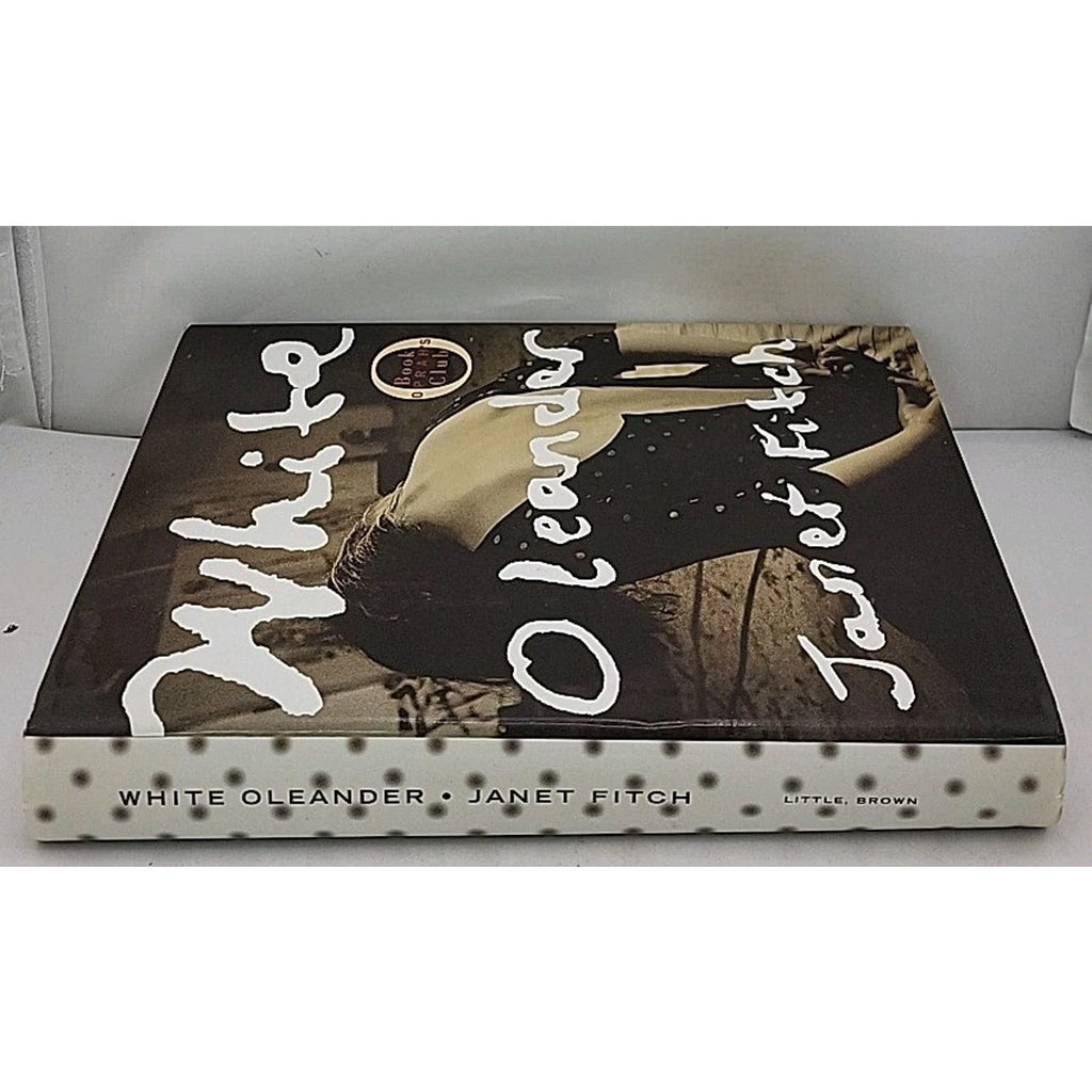 White Oleander by Janet Fitch (1999, Hardcover)
