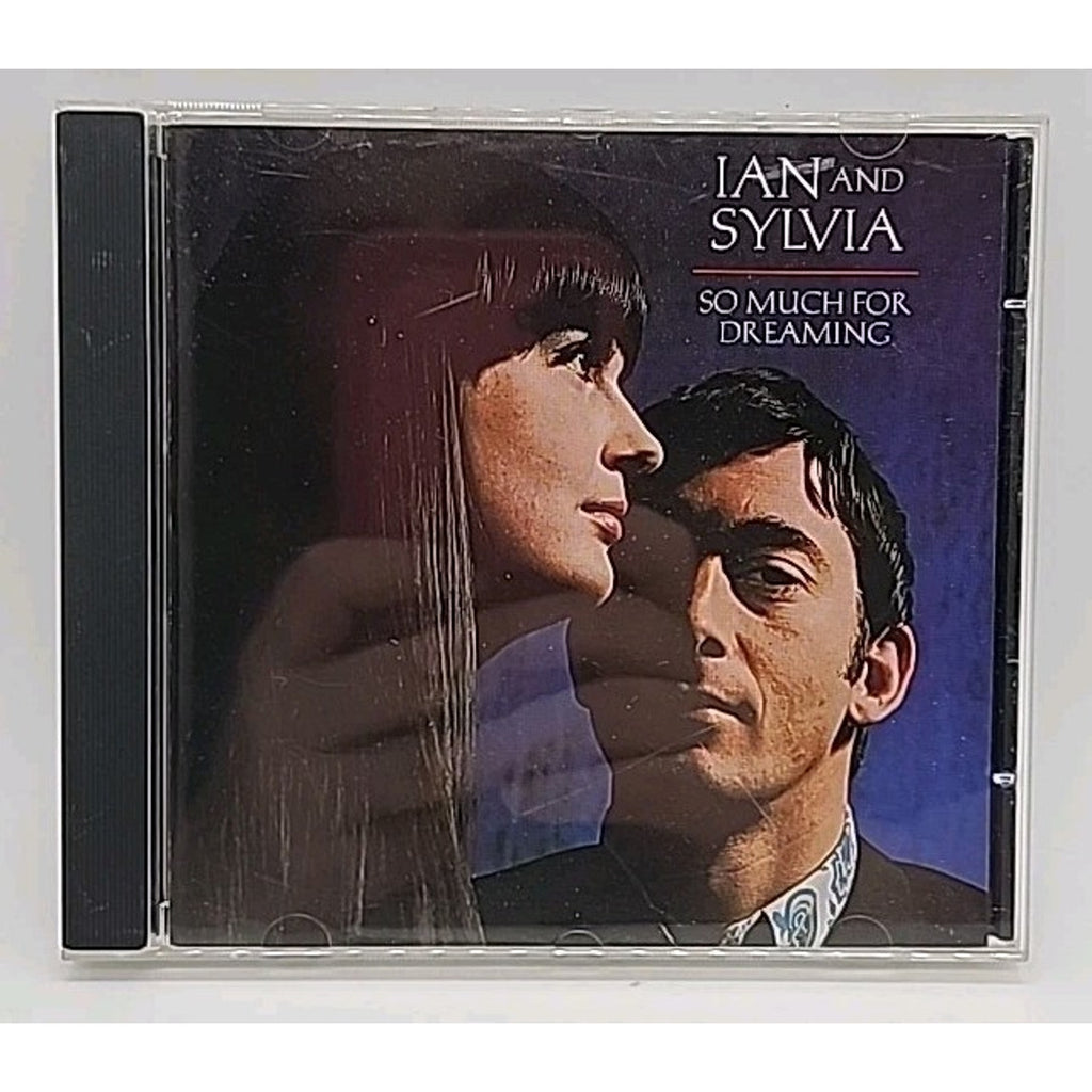 So Much for Dreaming by Ian & Sylvia (CD, 1995)