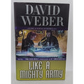 Like a Mighty Army : A Novel in the Safehold Series by David Weber (2014, Hardco