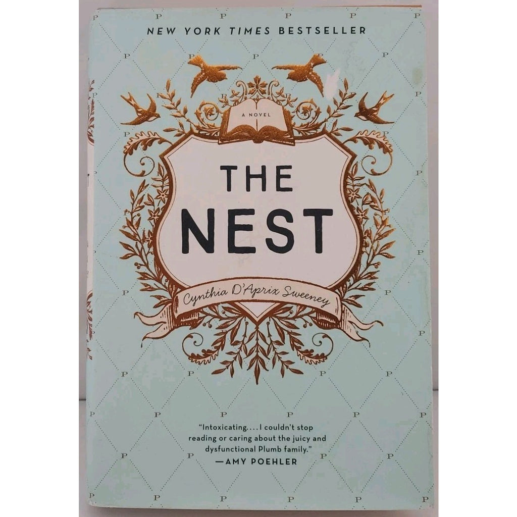 Nest by Cynthia D'Aprix Sweeney (2016, Hardcover)