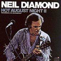 Hot August Night II by Neil Diamond (CD, Nov-1987, Columbia (USA))