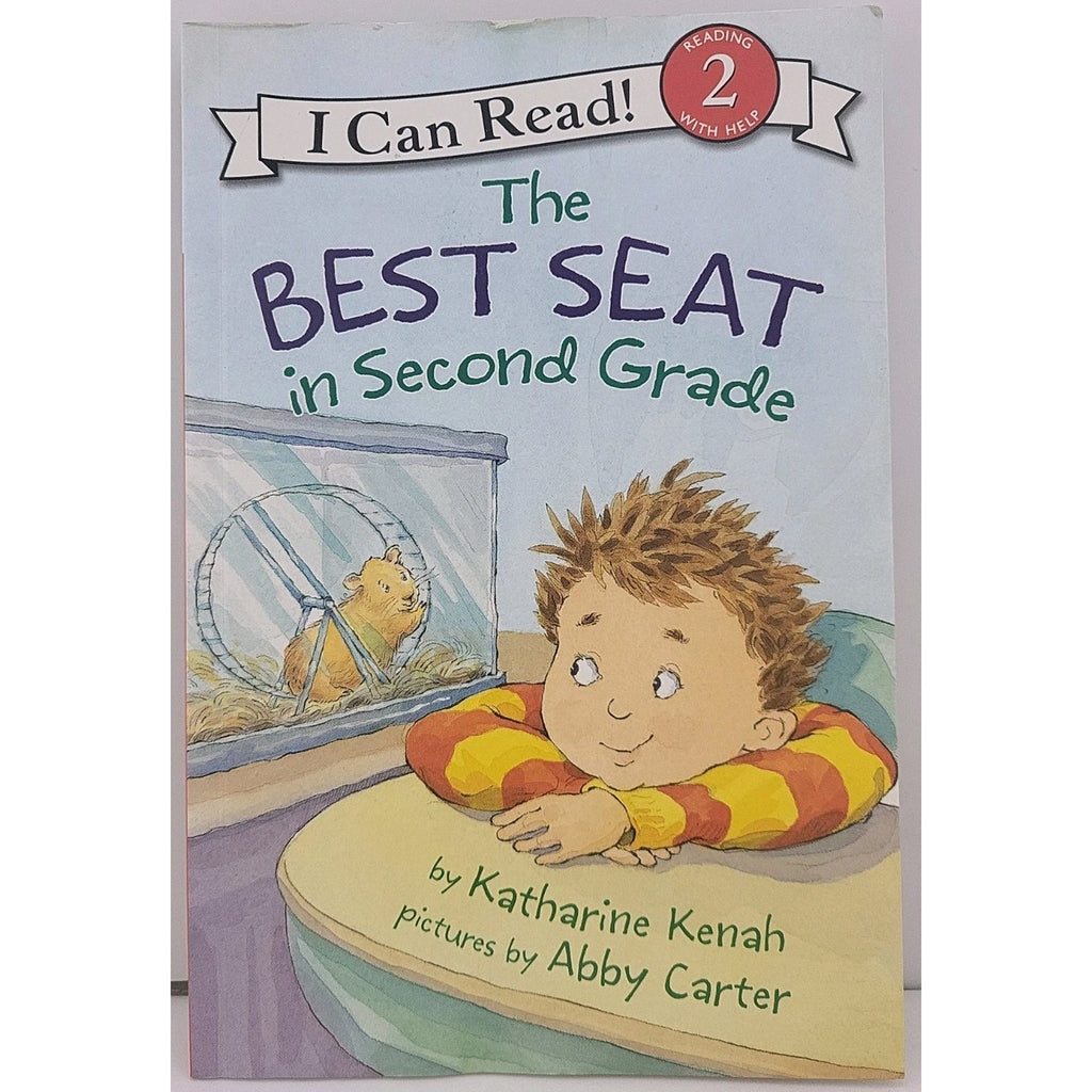 Best Seat in Second Grade : A Back to School Book for Kids by Katharine Kenah...