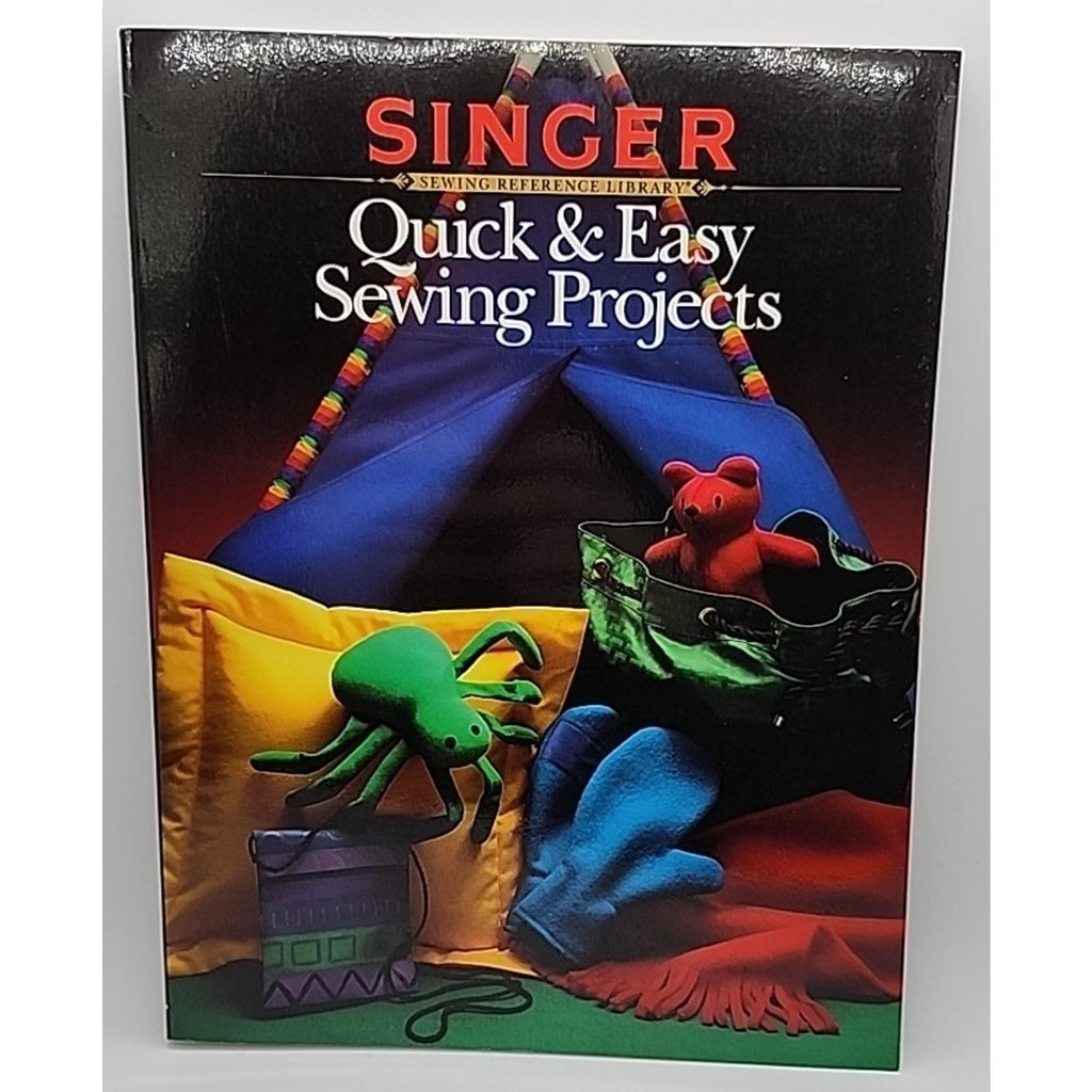 Quick Easy Sewing Projects by Singer Sewing Staff and Creative Publishing...