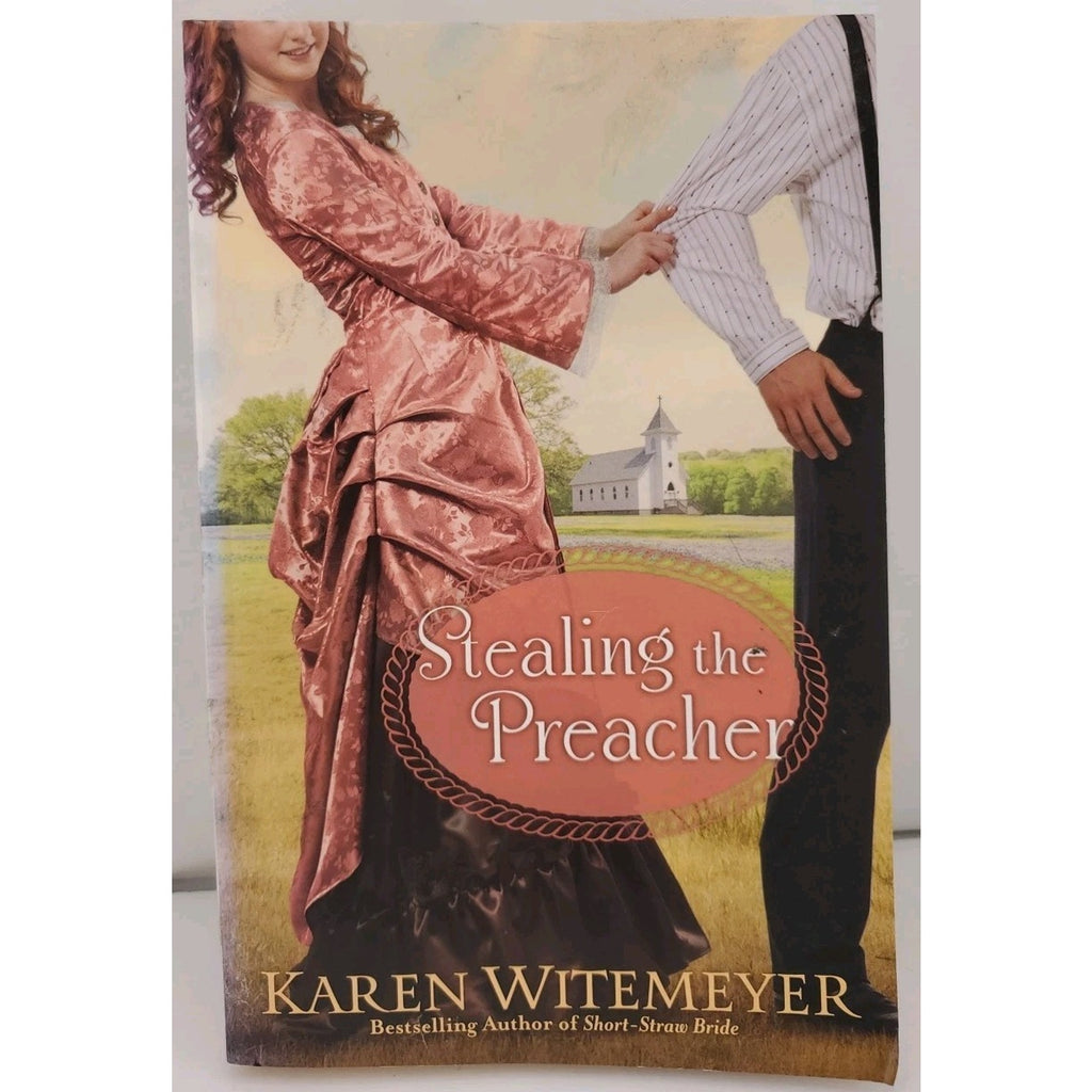 Stealing the Preacher by Karen Witemeyer (2013, Trade Paperback)