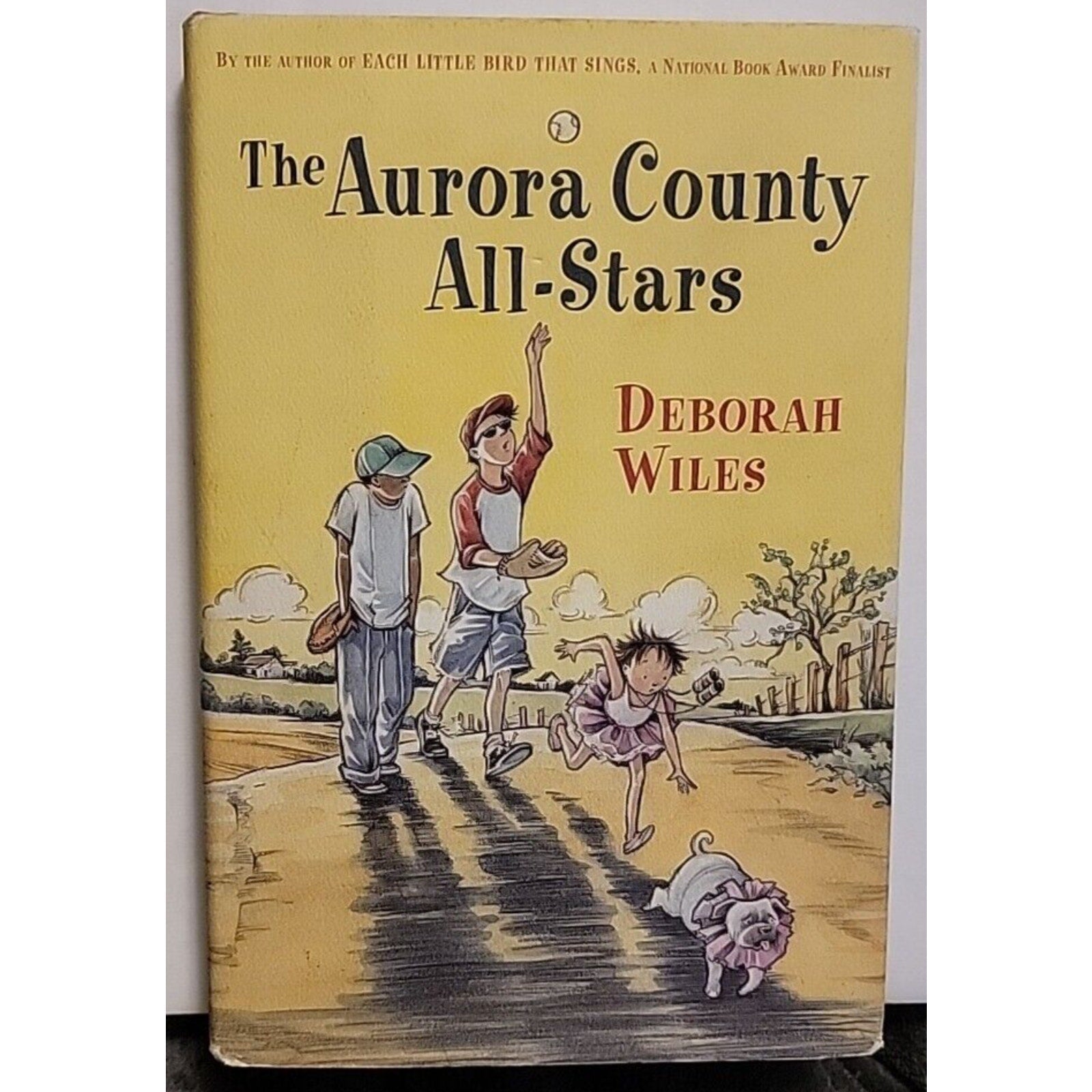 The Aurora County All-Stars by Deborah Wiles Hardcover – 2007
