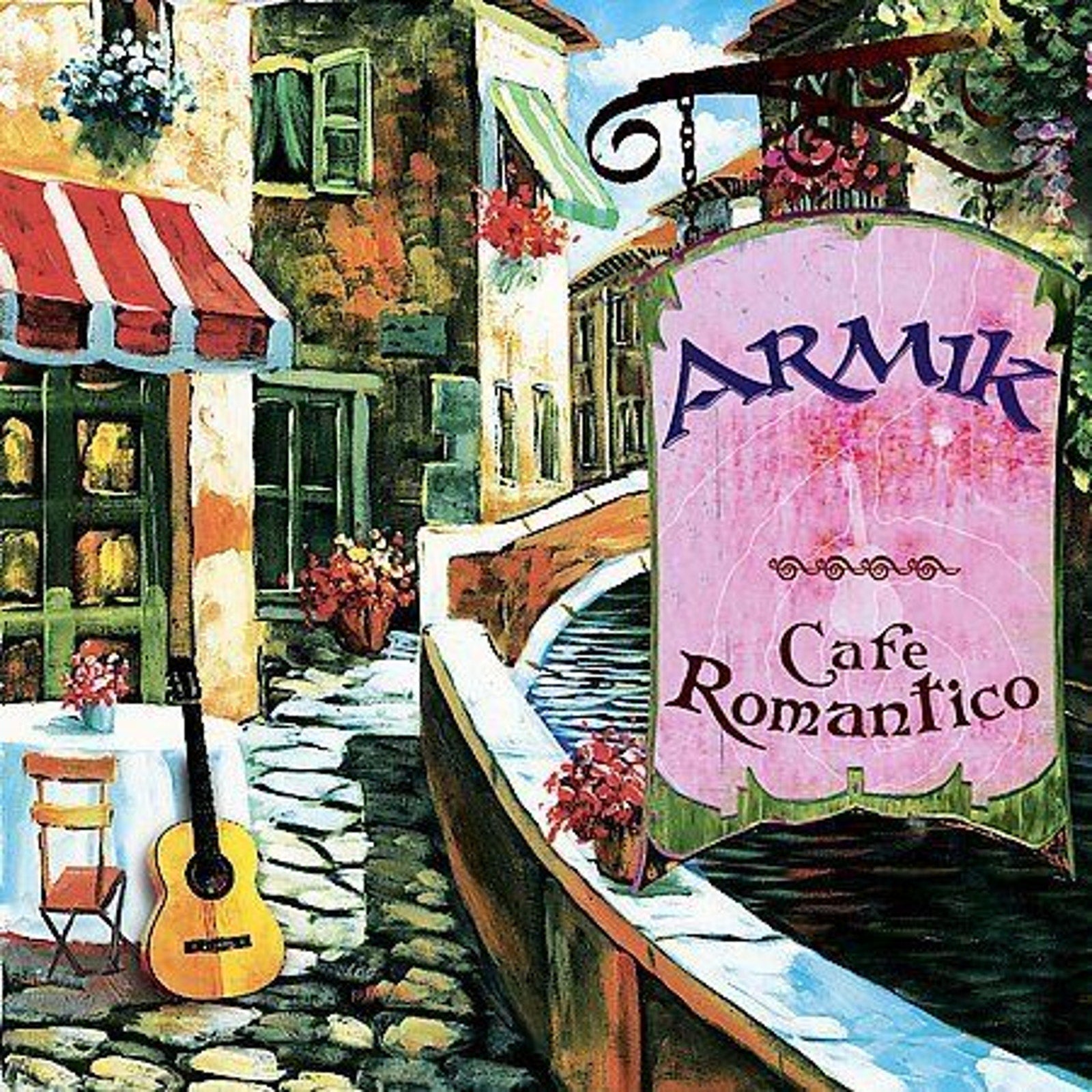Cafe Romantico by Armik (CD, Jan-2005, Bolero Records)