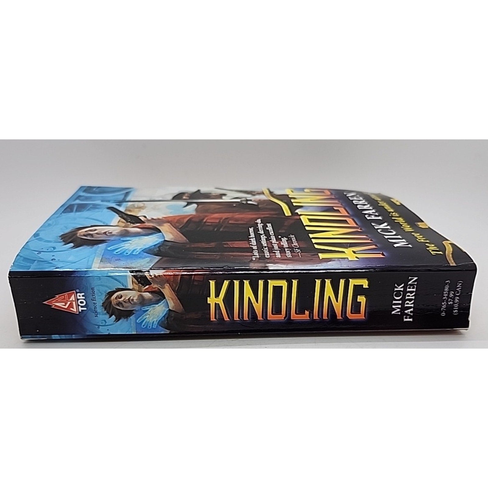 Kindling : The Free World Is under Attack! by Mick Farren (2006, Mass Market)