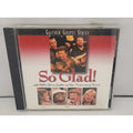 So Glad by Bill & Gloria Gaither (CD, 1999)