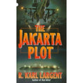 The Jakarta Plot by R. K. Largent and R. Karl Largent (1999, Trade Paperback)