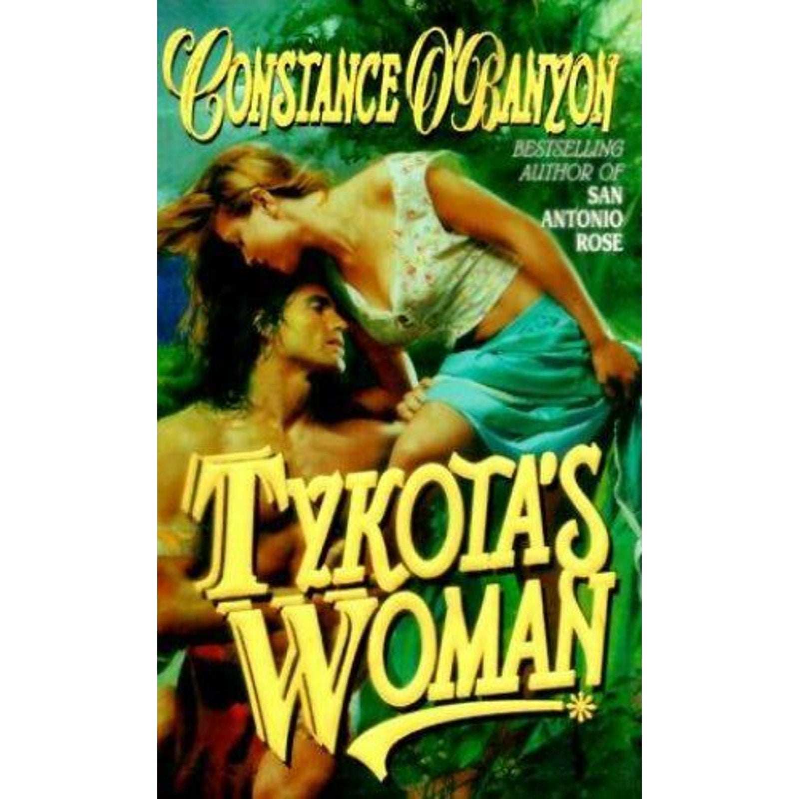 Tykota's Woman by Constance O'Banyon (2007, Trade Paperback)