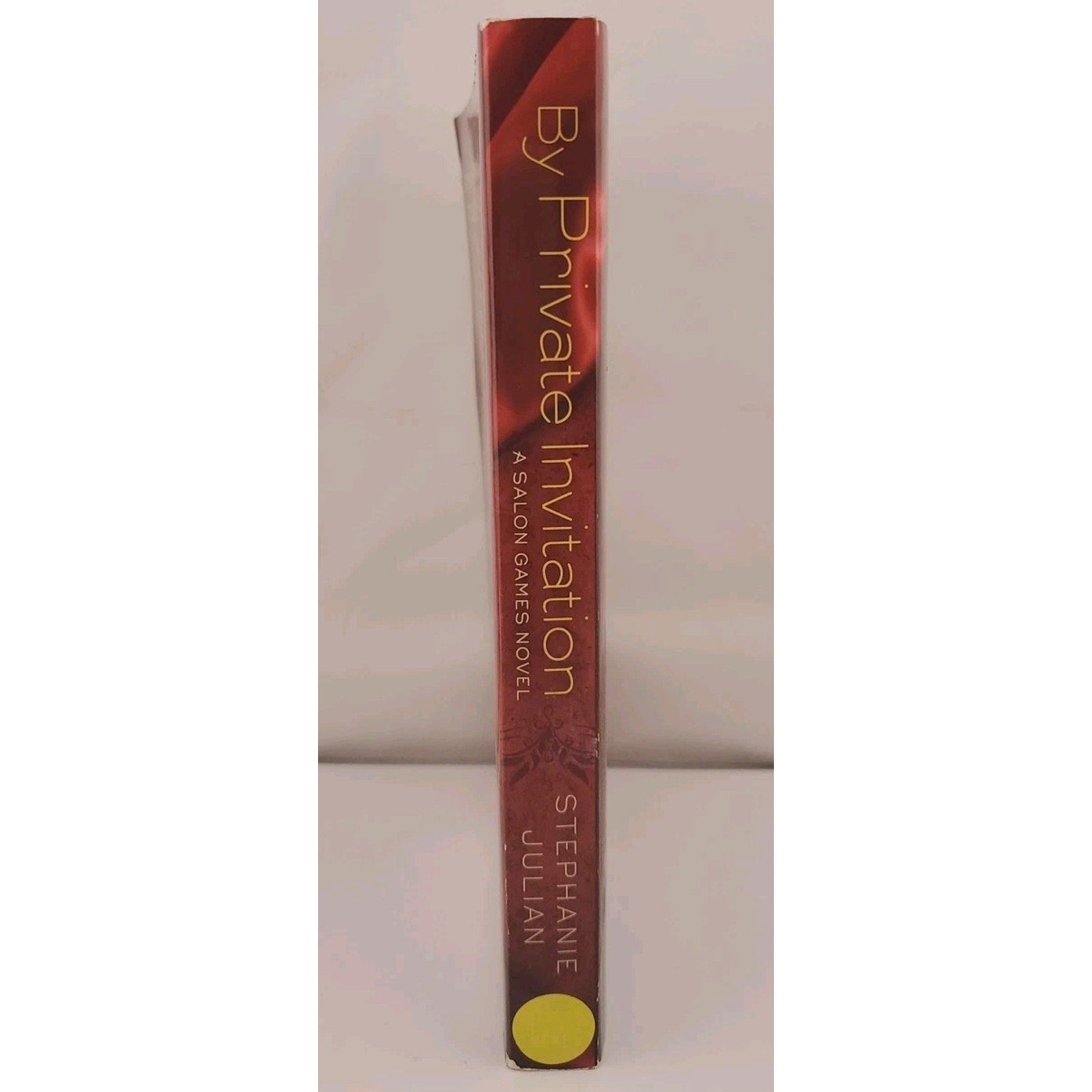 By Private Invitation by Stephanie Julian (2012, Trade Paperback)