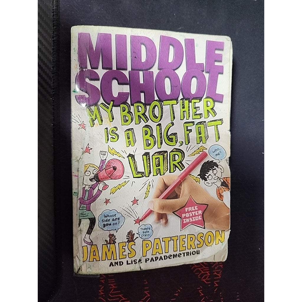 My Brother Is a Big, Fat Liar (Middle School Book 3) by Patterson, James